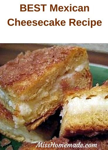 Mexican Cheesecake that is amazing and won't last long.  It's always the first thing that disappears at a party! #MexicanDessertRecipes #MissHomemade Mexican Sopapilla Recipe, Mexican Cheesecake Recipe, Capirotada Recipe, Authentic Mexican Desserts, Sopapilla Recipe, Mexikansk Mat, Sopapilla Cheesecake, Mexican Dessert Recipes, Mexican Dessert