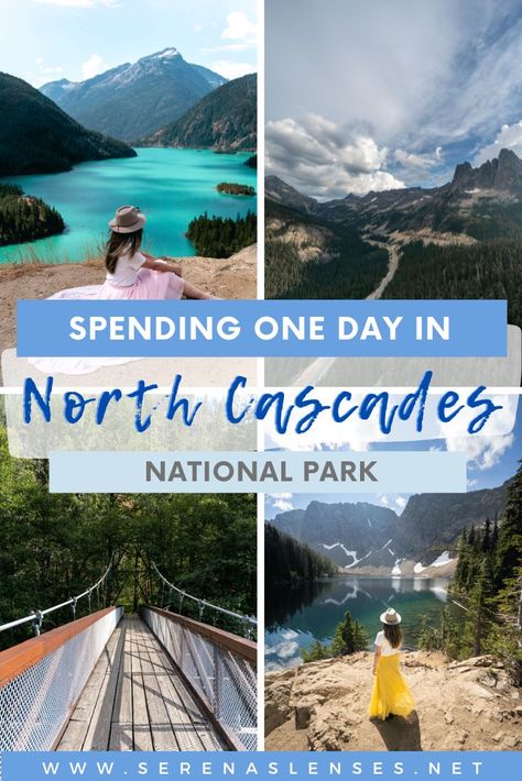 Pinterest Pin: Spending one day in North Cascades National Park Seattle Hiking, Day Trips From Seattle, West Coast Travel, National Park Itinerary, Outdoor Adventure Activities, Cascades National Park, Cascade National Park, North Cascades National Park, National Park Vacation