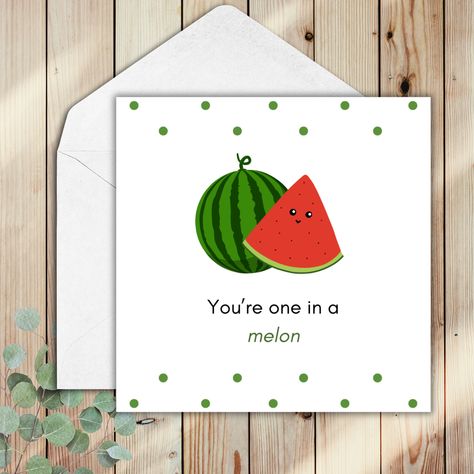 Anniversary Card For Him, Fruit Puns, Anniversary Cards For Him, Cute Puns, Pun Card, One In A Melon, Cute Fruit, One Million, Square Card