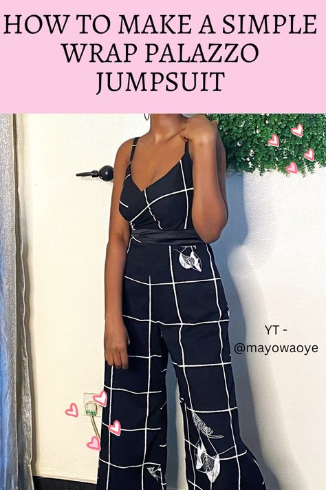 DIY simple wrap palazzo jumpsuit tutorial Diy Wide Leg Jumpsuit, Loose Jumpsuit Pattern, Wide Leg Jumpsuit Pattern, Diy Gown, Jumpsuit Pattern Sewing, Palazzo Jumpsuit, Wide Leg Pant Suit, Dress Ankara, African Print Dress Ankara