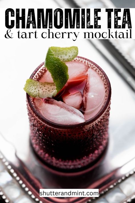 Tart Cherry and Chamomile Sleepy Mocktail - Shutter + Mint Tart Cherry Mocktails Sleep, Sleepy Time Cocktail, Keto Mocktails Non Alcoholic, Calm Magnesium Mocktail, Bedtime Tea Recipes, Non Alcoholic Night Cap, Bedtime Cocktail, Night Time Mocktail For Sleep, Night Time Drinks For Sleep