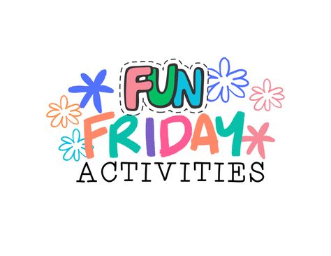 Fun Friday Activities Fun Friday Elementary, Fun Friday Activities Classroom Ideas Preschool, Friday Activities Classroom, Fun Friday Ideas, Fun Friday Activities Classroom Ideas, Formative Assessment Ideas, Fun Friday Activities, Fun Kindergarten Activities, Friday Fun Day