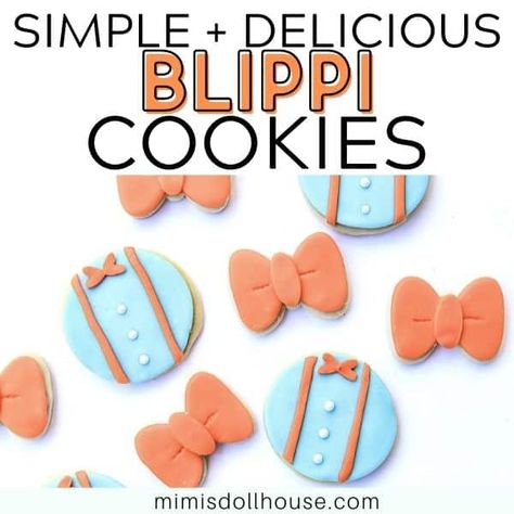 Fun DIY Blippi Cookies for Parties | Mimi's Dollhouse Blippi Cookies, Cookies With Fondant, Blippi Party, Sugar Cookie Designs, Cookie Time, Cookies For Kids, Party Needs, Party Treats, Cookie Designs