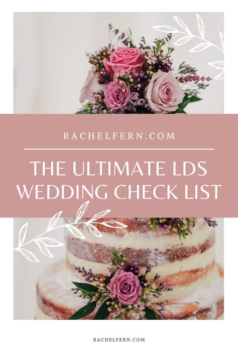 The Ultimate LDS Wedding Check List Rachelfern.com Lds Wedding Reception Cultural Hall, Lds Marriage, Lds Weddings Reception, Simple Church Wedding, Wedding Who Pays, Wedding Planning Checklist Timeline, Mormon Wedding, Wedding Checklist Timeline, Wedding Reception Timeline