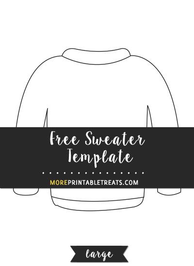 Free Sweater Template - Large Christmas Sweater Door Decoration, Ugly Christmas Sweater Template Free, Christmas Sweater Template Free Printable, Sweater Template Printable, Ugly Sweater Templates Free Printable, 1st Grade Winter Party, Christmas Sweater Template, Ugly Christmas Sweater Template, Red Classroom Decor