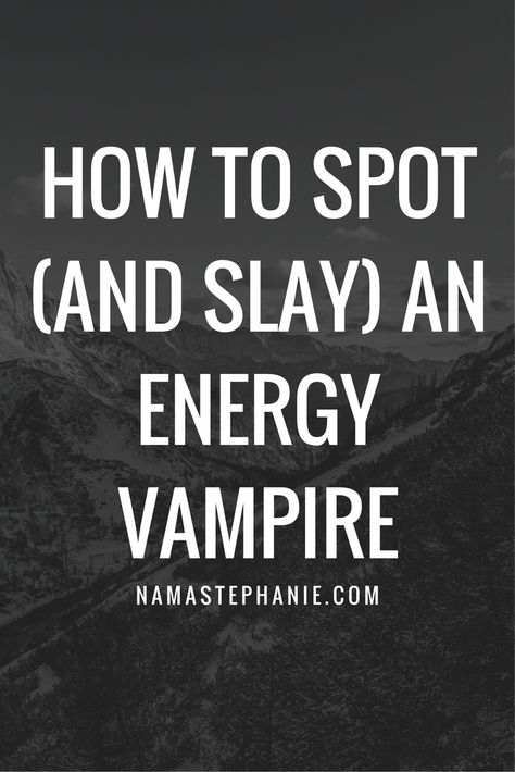 People Draining Your Energy, Energy Vampires Quotes, Vampire Quotes, Scary Creatures, Enfj Personality, Form Of Energy, Energy Vampires, Highly Sensitive People, Sensitive People