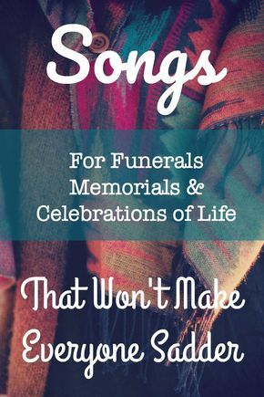 Songs About Dads, Memorial Songs, Uplifting Songs, Estate Planning Checklist, When Someone Dies, Personal Celebration, Planning Checklist, Song List, After Life