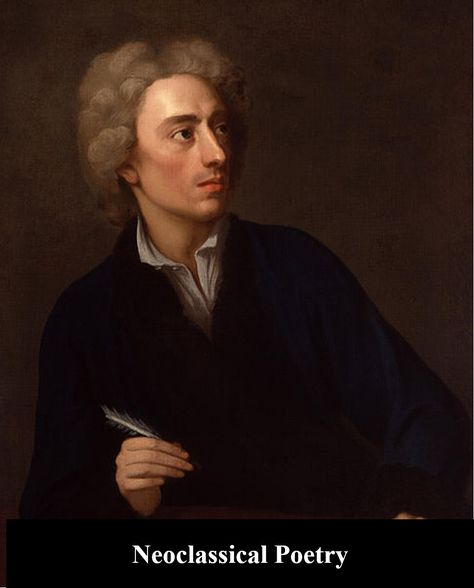 Definition and Characteristics of Neoclassical Poetry Great Chain Of Being, Pope Quotes, Reader Response, Alexander Pope, John Milton, English Poets, Robert Frost, Anais Nin, Fiction And Nonfiction