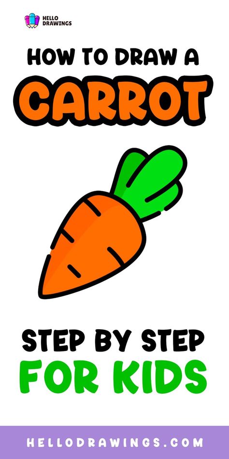 How to Draw a Carrot | Simple Guide for Kids Draw A Carrot, Carrot Drawing, Vegetable Drawing, Fruit Or Vegetable, Fruits Drawing, Food Drawing, Basic Shapes, Learn How To Draw, Drawing Skills