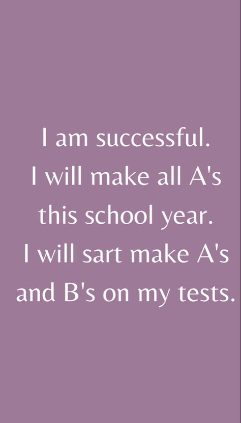 Postive Afframations School, Great Grades Affirmations, School Success Affirmations, High School Affirmations, Medical School Affirmation, Manifesting School Success, Good Grade Affirmations, Affirmations For School Student, Grade Affirmations