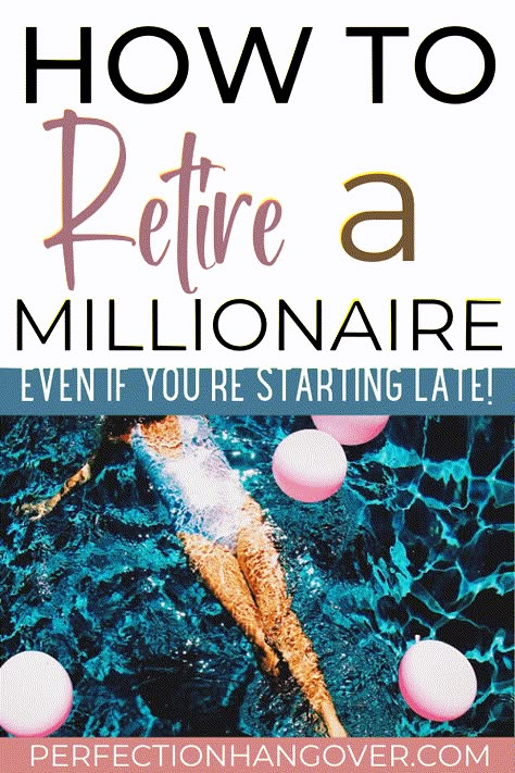 Retire a Millionaire (Even if You Haven't Started Yet) | Perfection Hangover How To Save For Retirement At 40, Saving For Retirement At 40, Retirement Goals, Money Help, Retirement Money, Retirement Advice, Saving Money Frugal Living, Money Savvy, Financial Independence Retire Early