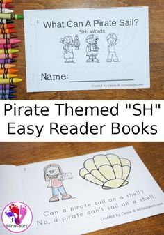 Free Pirate SH Themed Easy Reader Books - simple books to read and a book to fill in the blank for older kids all while working on sh words - 3Dinosaurs.com Pirates Activities, Pirate Sail, Pirate Week, Preschool Slp, Early Reading Activities, Easy Reader Books, Literacy Activities Kindergarten, Pirate Activities, 3 Dinosaurs