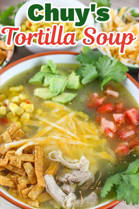 Chuy's Tortilla Soup is unique because you make the homemade chicken broth from scratch! It's so much more delicious and really simple! This perfect cold day soup is loaded with veggies, chicken and fresh herbs then topped with tortilla strips and avocado chunks. via @foodhussy Chuys Tortilla Recipe, Chuys Copycat Tortilla Soup, Chicken Tortilla Soup Chuy, Chuys Chicken Tortilla Soup Copycat, Chicken Tortilla Soup For Two, Chuy's Chicken Tortilla Soup, On The Border Chicken Tortilla Soup, Chicken Based Soups Crock Pot, Chicken Tortilla Soup Broth Based