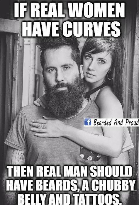 Not too chubby of a belly though!!! Bohemian Plants, Men Humor, Beard Funny, Memes About Relationships, Beard Quotes, Men With Beards, Room Bohemian, Robert Montgomery, Gary Sinise