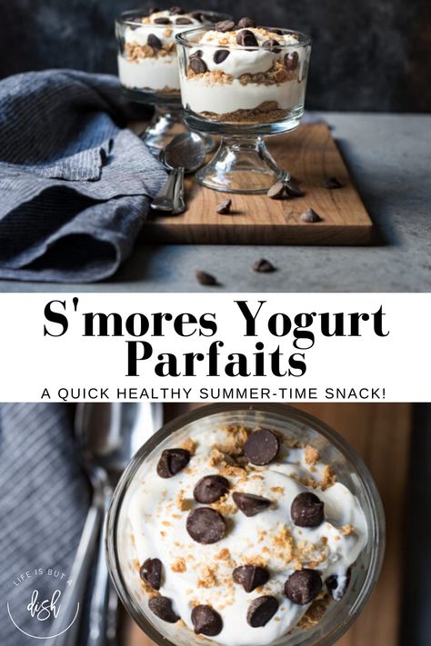 S’mores Yogurt Parfaits are a quick and easy breakfast or snack made with greek yogurt, crushed graham crackers and chocolate chips. This healthy summer dessert brings all of your favorite flavors of hanging out by the campfire but without the mess and unnecessary sugar. A fun snack that mom will love and the kids will love even more this summer time.  #SmoreParfaits #HealthyDesserts #SummerDessert #LifeisbutaDish Yogurt Parfait With Chocolate, Graham Cracker Yogurt Snack, S’mores Greek Yogurt, Yogurt And Chocolate Chips, Kids Yogurt Parfait, Dairy Free Yogurt Parfait, Homemade Yogurt Parfait, Healthy Dessert Parfait, Diy Yogurt Parfait Cups