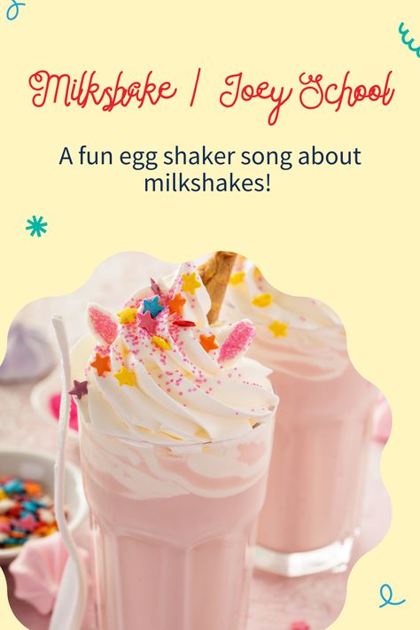 Shaker Songs For Preschool, Egg Shaker Songs, Milkshake Song, Song For Preschoolers, Songs Preschool, Songs For Preschool, Preschool Homeschooling, Egg Shakers, Preschool Songs