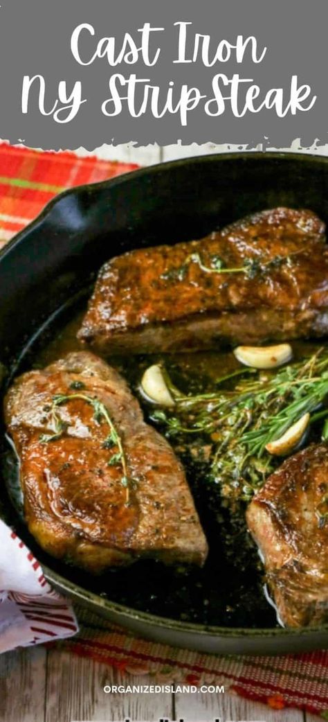 This Cast Iron New York Strip is delicious and easy to make. Tender and juicy! Ny Strip Steak Recipes Pan Seared, Steak Recipes Pan, New York Steak Recipe, Ny Strip Steak Recipes, Steak On The Stove, Cast Iron Skillet Steak, Steak Recipes Pan Seared, Steak On Stove, Cast Iron Skillet Recipes Dinner