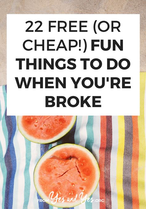 22 Free (or cheap!) Fun Things To Do When You’re Broke Fun Things To Do On A Budget, Cheap Family Activities, Creating Happiness, Things To Do Outside, Free Family Activities, Friends In Low Places, Cheap Things To Do, Thrifty Living, Household Budget