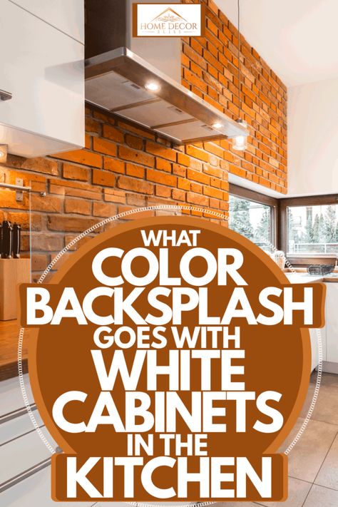 What Color Backsplash Goes With White Cabinets in the Kitchen - Home Decor Bliss Backsplash For Kitchen White Cabinets, White Cabinets With Colored Backsplash, White Kitchen Coloured Backsplash, Colorful Backsplash With White Cabinets, White Cupboard Kitchen, Small Kitchen Backsplash Ideas White Cabinets, White Kitchen Colored Backsplash, White Kitchen With Colorful Backsplash, White Kitchen Cupboards Ideas