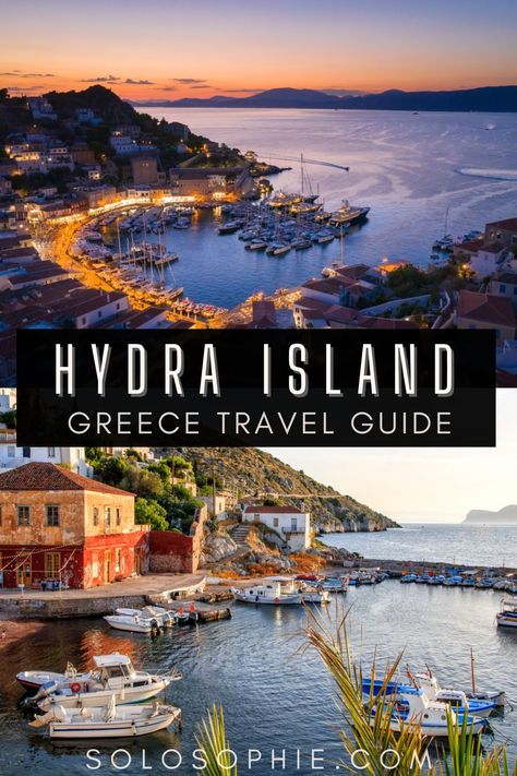 An Insider's Guide to the Best things to do in Hydra | solosophie Greece Hydra Island, Hydra Island Greece, Hydra Greece, Greek Islands Vacation, Greek Islands To Visit, Magical Island, Greek Island Hopping, Best Greek Islands, Greece Travel Guide