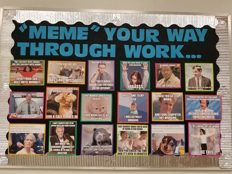 Office/work meme bulletin board Supervisor Bulletin Board, Breakroom Board Ideas, Bulletin Boards For Work Offices, Things To Re"meme"ber Bulletin Board, Work Staff Board, Funny Work Bulletin Boards, Bulletin Board For Work Offices, Office Team Bulletin Board Ideas, Work Team Board Ideas