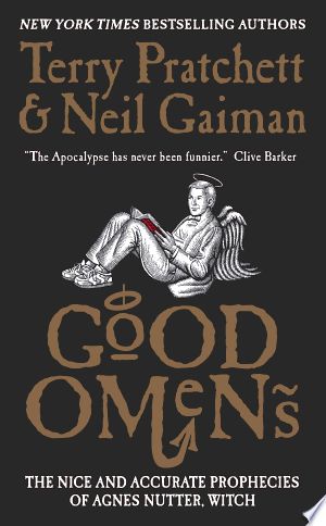 Good Omens PDF By:Neil Gaiman,Terry PratchettPublished on 2011-06-28 by Harper CollinsThe classic collaboration from the internationally bestselling authors Neil Gaiman and Terry Pratchett, soon to be an original series starring Michael Sheen and David Tennant. “Good Omens . . . is something like what would have happened if Thomas Pynchon, Tom Robbins and Don DeLillo had collaborated. Lots of literary inventiveness in the plotting and chunks of very good writing and characterization. It’s a wow. Agnes Nutter, Don Delillo, Unread Books, Recommended Books To Read, Witch Books, Terry Pratchett, Good Omens, George Orwell, Up Book