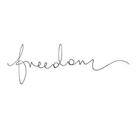 Simple Freedom Tattoo, Freedom Word Tattoo, Freedom Tattoos For Women, Freedom Tattoo, Places To Get Tattoos, Freedom Tattoos, One Word Tattoos, Text Tattoo, Small Tattoos Simple