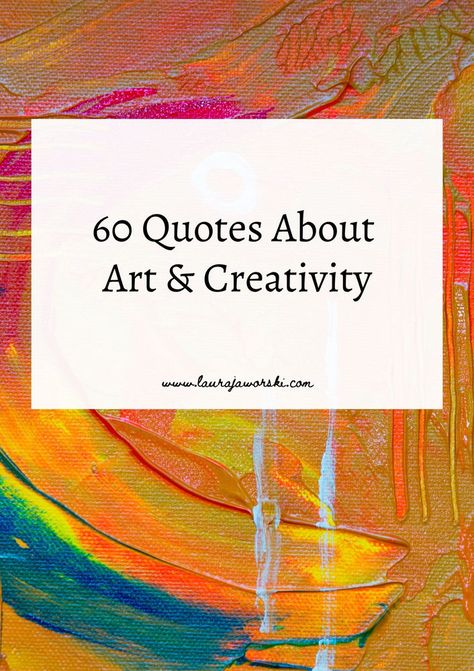 60 Quotes About Art & Creativity by Author Laura Jaworski (@bugburrypond)✨ #quotes #artquotes #creativityquotes #laurajaworski #namaste www.laurajaworski.com Craft Therapy Quotes, Create Quotes Art, Quotes About Artists Creativity, Non Inspirational Quotes Funny, Art Appreciation Quotes, Quotes About Creative People, Art And Life Quotes, Craft Quotes Creativity, Cute Quotes Painting