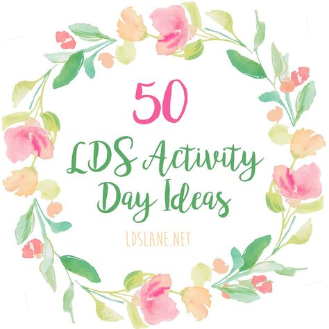 50 LDS Activity Day Ideas Activity Days Lds, Lds Lifestyle, Activity Days Ideas, Activity Day Ideas, Lds Youth Activities, Lds Activities, Girls Activities, Lds Crafts, Mother Daughter Activities