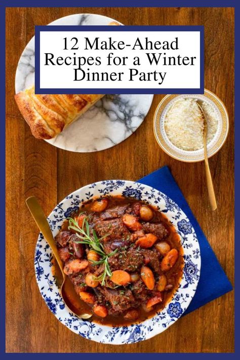 12 delicious recipes perfect for easy entertaining! Host a winter dinner party without all the stress with these make-ahead recipes. #winterrecipes #dinnerpartyrecipes #easyentertaining via @cafesucrefarine Company Menu Ideas, Afternoon Get Together Food, Great Dinner Party Meals, Entertaining Meal Ideas, Christmas Dinner For 30 People, Best Make Ahead Dinners, Christmas Party Menu Ideas Main Dishes, Bday Dinner Party Ideas, Winter Dinner Decorations