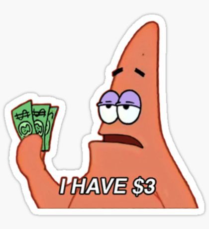 Patrick Star Stickers | Redbubble Patrick Star, Money