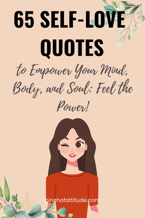 Ready to boost your self-love game? Dive into these 65 powerful self-love quotes that are guaranteed to uplift and empower you! From heartwarming words to inspiring affirmations, these quotes are here to help you embrace your true self and enhance your inner strength. Say goodbye to self-doubt and hello to self-empowerment with these empowering self love quotes! 🌟💖 #SelfLoveQuotes #QuoteForSelfLove #SelfLoveEmpowermentQuotes #EmpoweringSelfLoveQuotes Loving Self Quotes Woman, Self Love Positive Quotes, Self Love Inspired Quotes, Love Your Self Quotes, Loving Yourself Quotes, Inspiring Affirmations, Confidence Building Activities, Mind Heart, Meant To Be Yours