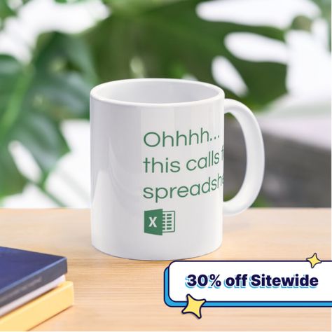 11oz ceramic mug featuring wraparound print. Available in two shapes. Dishwasher safe. Excel - This calls for a spreadsheet Funny Professor, Funny Coffee Mugs, Coffee Quotes, Coffee Humor, Boyfriend Girlfriend, Coffee Drinks, Mug Designs, A Coffee, Gin