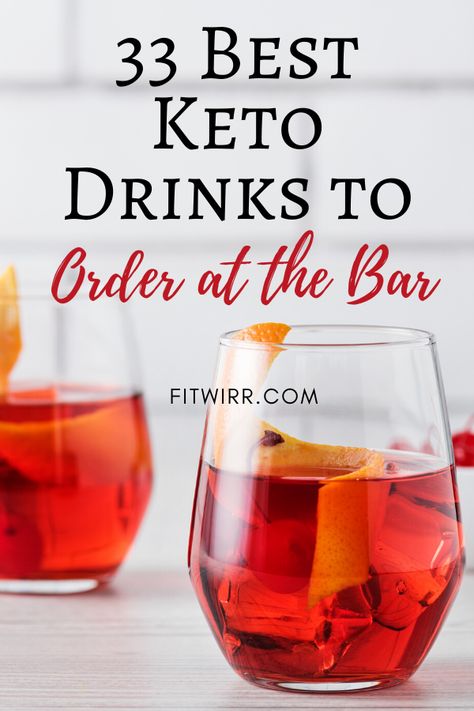 Low Carb Drinks To Order At The Bar, Keto Cocktails Alcoholic Drinks To Order At A Bar, Keto Alcohol Drinks To Order At Bar, Low Carb Alcoholic Drinks To Order, Keto Friendly Drinks Alcohol, Keto Cocktails To Order At A Bar, Bariatric Alcoholic Drinks, Keto Mixed Drinks Alcohol, Non Carbonated Alcoholic Drinks