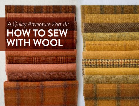 How To Sew Wool Fabric, Amtgard Garb, Wool Quilts Patterns, Modern Quilt Patterns Free, Wool Blanket Upcycle, Free Sewing Tutorials, Sweater Art, Wool Applique Quilts, Suzy Quilts