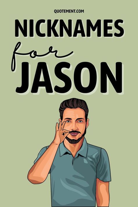 This is the ultimate list of the most popular nicknames for Jason to give a personal touch when creating a pet name for this guy! Nickname Ideas, Pet Name, Easy Jobs, Pet Names, This Guy, Personal Touch, Most Popular, Pet