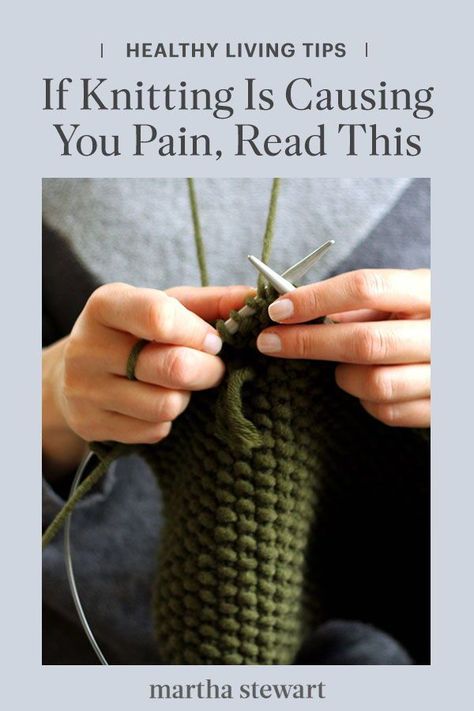 It's important to make sure you keep your health while knitting and crocheting and the strain it can play on your hands and joints. Read the occupational therapist and certified hand therapist advice and one editor's experience identifying and treating her hand pain from knitting. #marthastewart #healthyliving #wellnesstips #lifetips #advice Knitting For Beginners Left Handed, How To Knit Left Handed For Beginners, Knitting Left Handed, Left Hand Knitting For Beginners, Left Handed Knitting For Beginners, Crochet For Left Handed Beginners, Left Handed Crochet For Beginners, Left Handed Knitting, Yarn Stitches