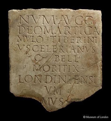 This is the earliest known stone tablet to name the city of London (or Londinium to the Romans), made in AD 160. On the tablet, its author, Tiberinius Celerianus states he is "the first Londoner to ever..." How would you finish this sentence? British Museum. Roman Language, Guildhall Art Gallery, Roman Letters, Museum Of London, Roman Britain, Celtic Gods, London Museums, The Romans, City Of London