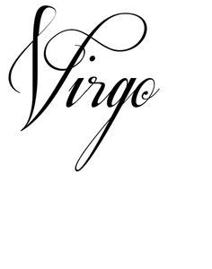 virgo tattoos for guys - Google Search Virgo Cursive Tattoo, Virgo Word Tattoo, Virgo Font, Virgo Tatoos, Unique Virgo Tattoo Ideas, Virgo Symbol Tattoo, Virgo Drawing, Virgo Sign Tattoo, September Virgo