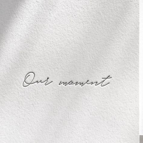 Our moment 카드 디자인, Motiverende Quotes, Space Wedding, Beige Aesthetic, Word Tattoos, 로고 디자인, White Aesthetic, Quote Aesthetic, Letterpress