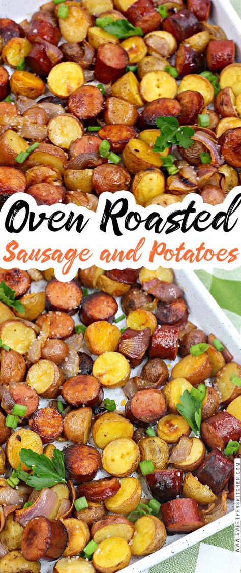 Sausage Recipes Potatoes, Oven Roasted Sausage, Baked Potatoes In The Oven, Roasted Sausage, Sausage And Potato Bake, Kielbasa And Potatoes, Potatoes In The Oven, Sausage And Potatoes, Smoked Sausage Recipes