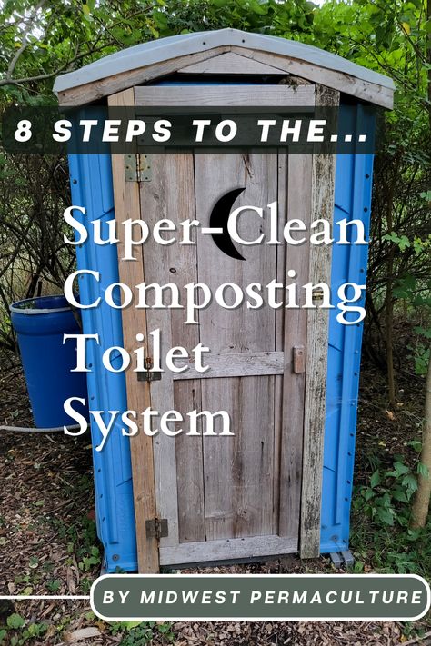 DIY "Super Clean Composting Toilet" Design | Midwest Permaculture Outdoor Toilet Outhouse, Outdoor Composting Toilet, Outdoor Toilet Ideas, Composting Toilet Diy, Diy Outhouse, Outhouse Plans, Diy Septic System, Diy Composting Toilet, Live Off Grid