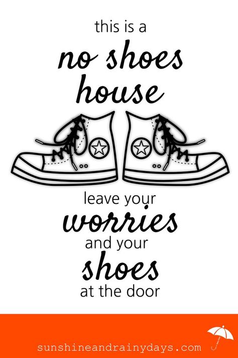 Here's a No Shoes House printable to take the awkward out of the shoes on or off question at the front door! via @Sunshine and Rainy Days Household Organization Binder, No Shoes Sign, Moving Printables, Medical Binder Printables, Remove Shoes Sign, Shoes Off Sign, Simple Wall Paintings, House Printable, Medical Binder