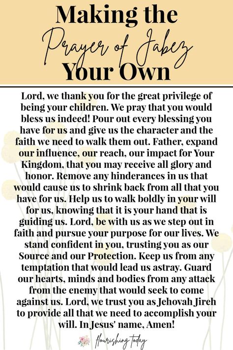 Do you want to pray for God's blessing but don't know where to start? The Prayer of Jabez is a great biblical template. We'll look at the scriptures that make up the prayer and learn how to pray the Jabez prayer by making it our own. Get Your Free printable prayer here! #prayerofJabez #blessingprayer #prayer #scriptures #bibleverses Prayer Of Jabez For Women, Prayers Of Thanks To God, Jabez Prayer, Prayer Of Jabez, Warfare Prayers, Printable Prayers, Personal Prayer, Everyday Prayers, How To Pray