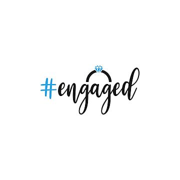 We Are Engaged Quotes, Just Engaged Quotes, Engage Quotes, Engagement Calligraphy, Engaged Stickers, Engagement Clipart, Engagement Stickers, Ring Quotes, Wedding Ring Background