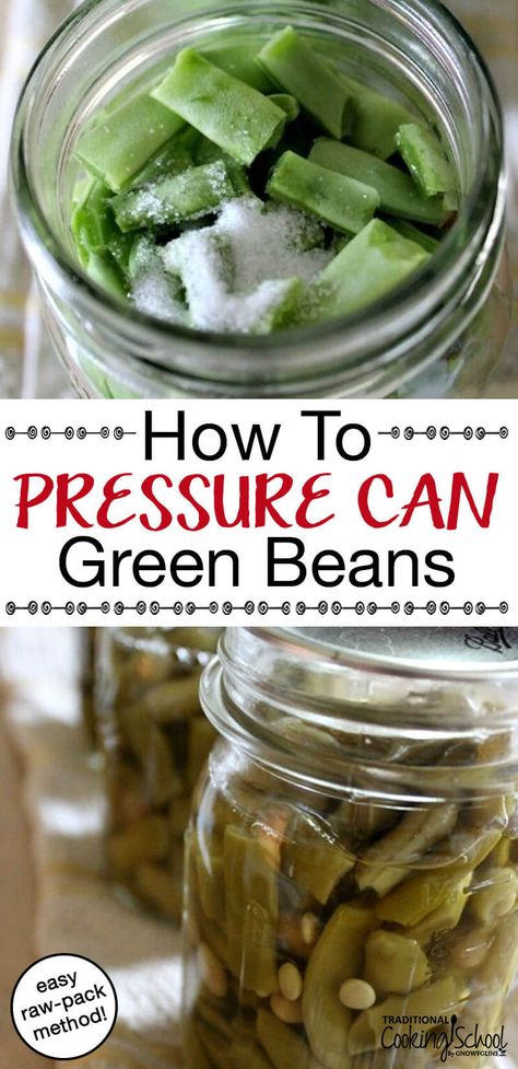 Pressure Can Green Beans, Green Beans Pressure Cooker, Pressure Canning Green Beans, Canned Green Bean Recipes, Canning Green Beans, Pressure Cooker Beans, Canning Beans, Canning Pressure Cooker, Pressure Canning Recipes