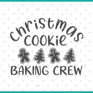 Christmas Cookie Svg Free, Christmas Baking Crew Svg Free, Christmas Cookie Sign, Cricut Christmas Cookie Shirts, Cookie Crew Svg, Christmas Baking Crew Svg, Cookie Crew Shirt, Cookie Baking Crew Svg, Christmas Cookie Svg