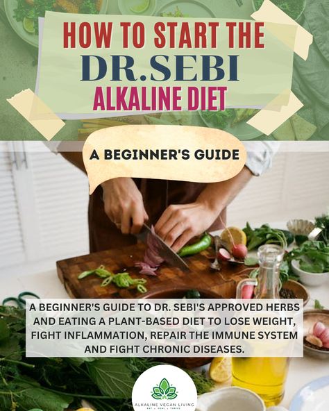 Doctor Sebi Food List, Dr Sebi Cleanse Diet, Alkaline Grocery List Dr Sebi, Alkaline Diet Dr Sebi, Dr Sebi Food List Alkaline Diet, Dr Sebi Alkaline Food Recipe, Dr Sebi Recipes Alkaline Diet Soup, Alkaline Diet For Beginners Dr Sebi, Dr Sebi Alkaline Food List