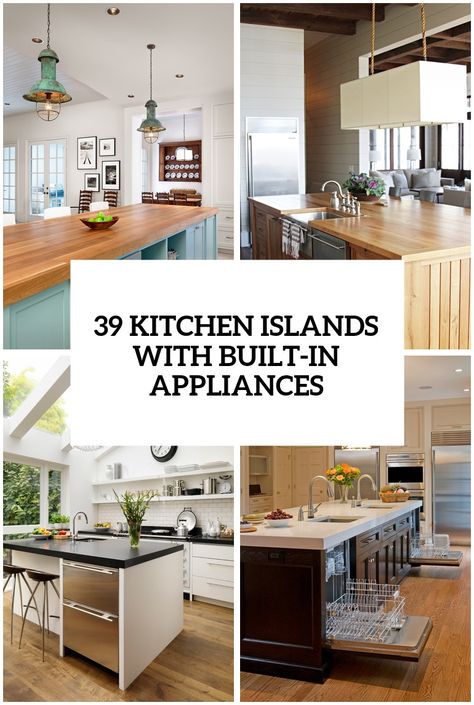 31 kitchen islands with built in appliances cover Kitchen Island With Sink And Dishwasher, Built In Appliances, Kitchen Island With Cooktop, Narrow Kitchen Island, Country Kitchen Island, Island With Stove, Kitchen Island With Stove, Kitchen Island Storage, Freestanding Kitchen Island