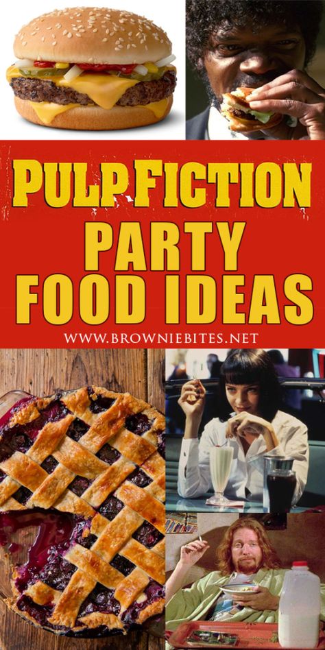 Pulp Fiction Party Food Ideas | Recipes From The Movie | Brownie Bites Blog Pulp Fiction Party Theme, Pulp Fiction Party, Movie Themed Dinner Ideas, Movie Inspired Recipes, Themed Dinners Ideas, Food Ideas Recipes, Hawaiian Burger, Disney Movie Night Dinner, Cinema Party